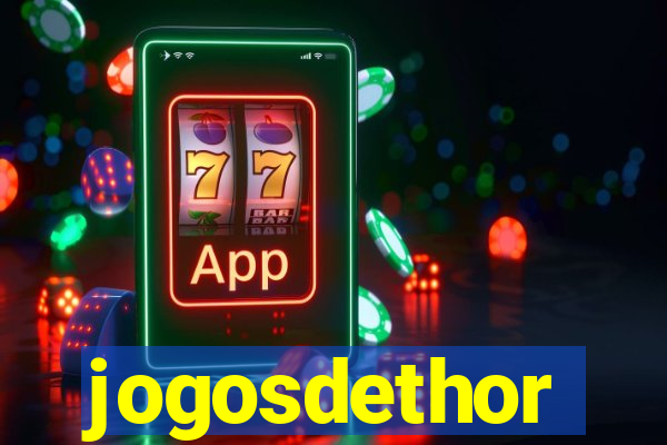 jogosdethor