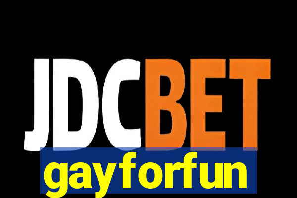 gayforfun