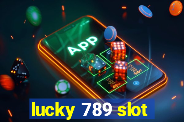 lucky 789 slot