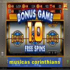 musicas corinthians