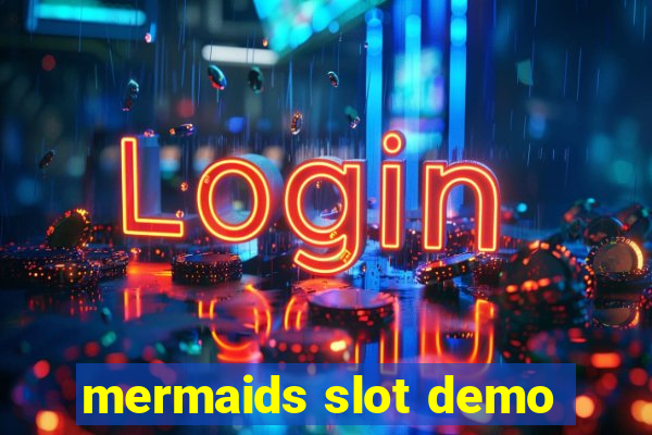 mermaids slot demo