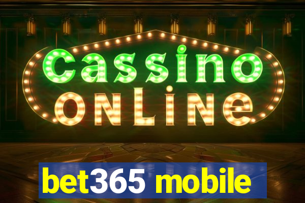 bet365 mobile