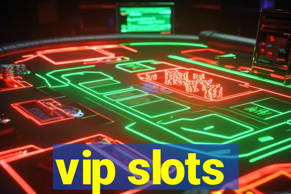 vip slots