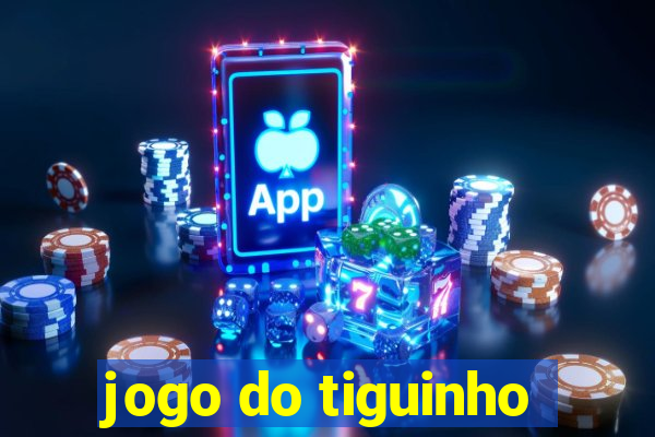 jogo do tiguinho