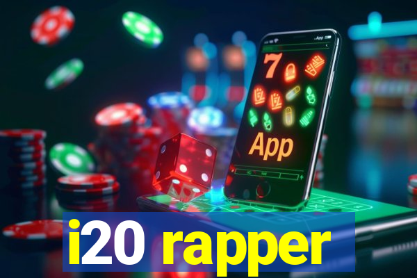 i20 rapper