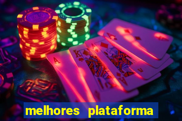 melhores plataforma fortune tiger