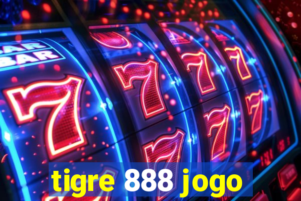 tigre 888 jogo