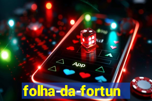 folha-da-fortuna