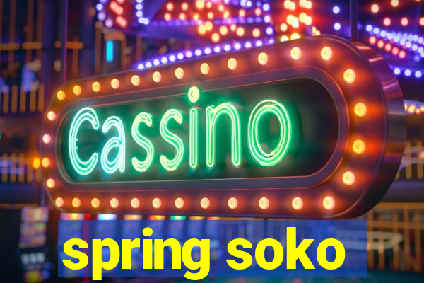 spring soko