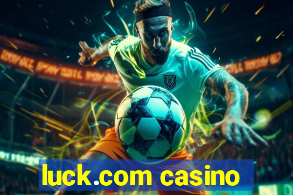 luck.com casino