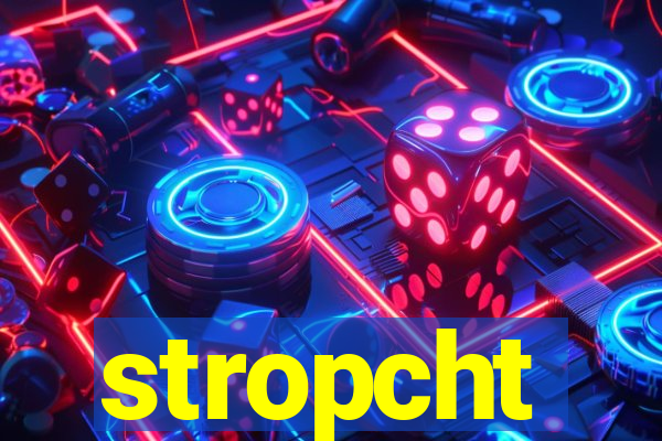 stropcht