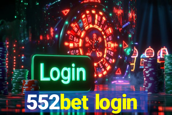 552bet login