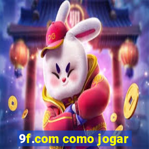 9f.com como jogar