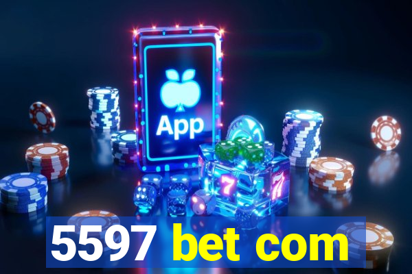 5597 bet com