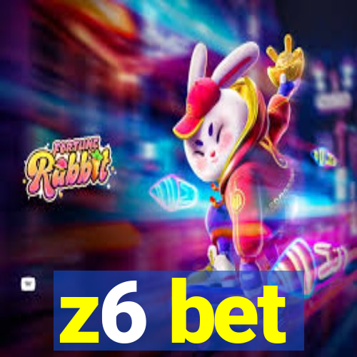 z6 bet