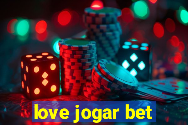 love jogar bet