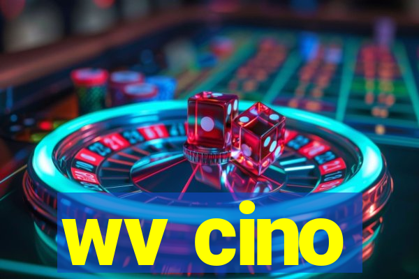 wv cino