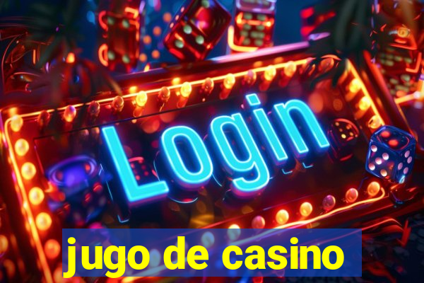 jugo de casino