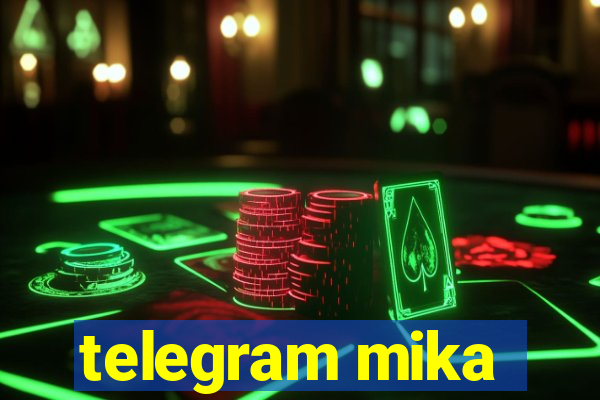 telegram mika