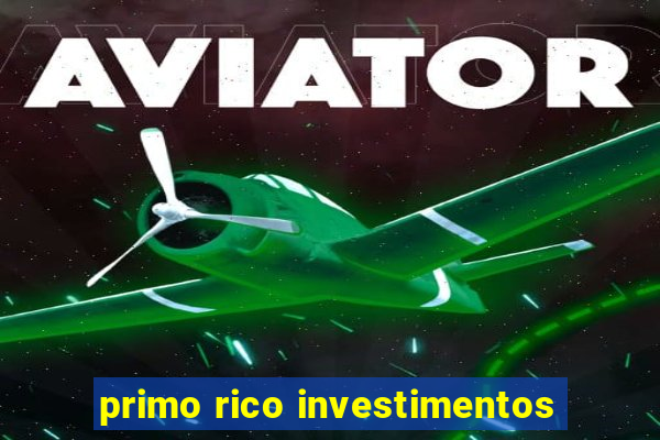 primo rico investimentos