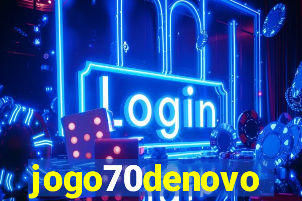 jogo70denovo