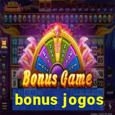 bonus jogos