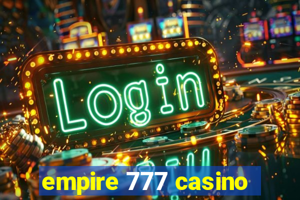 empire 777 casino