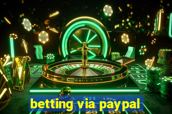 betting via paypal