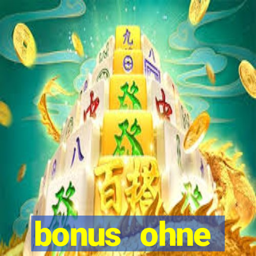 bonus ohne einzahlung casino 2024