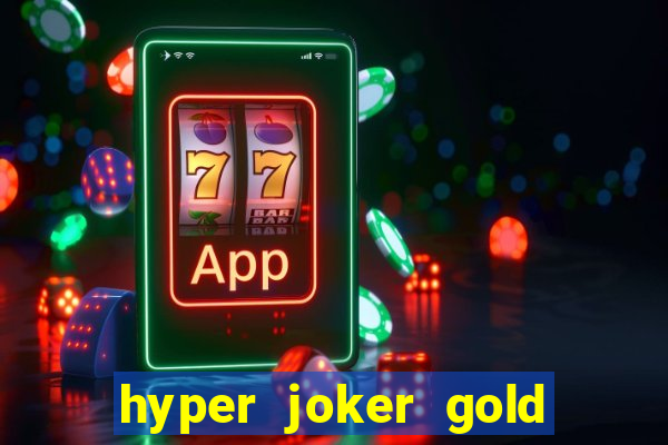 hyper joker gold blitz slot