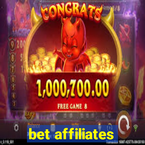 bet affiliates