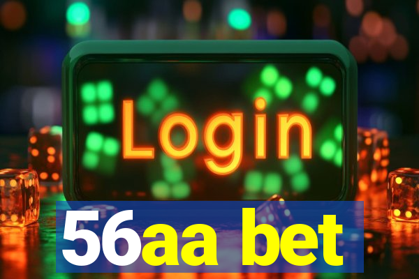 56aa bet