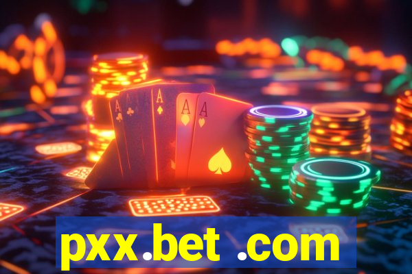 pxx.bet .com