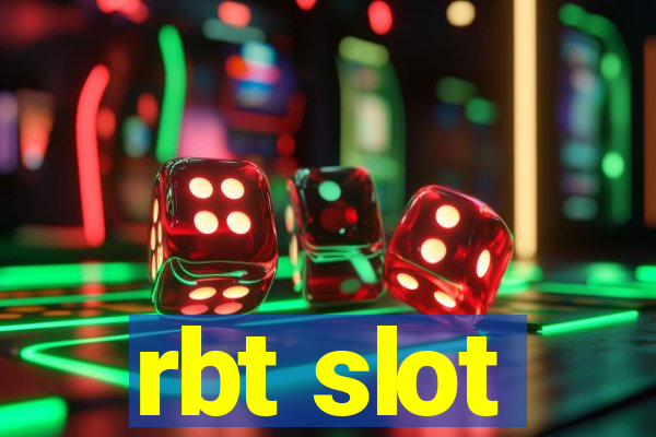 rbt slot