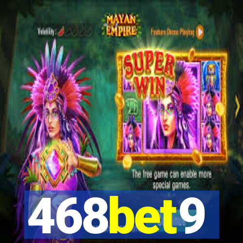 468bet9