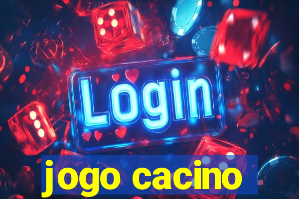 jogo cacino