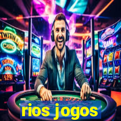 rios jogos