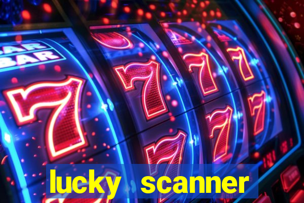 lucky scanner leitor da sorte