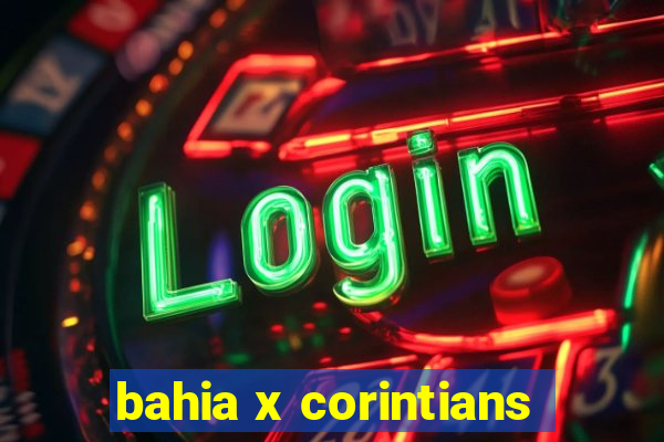 bahia x corintians