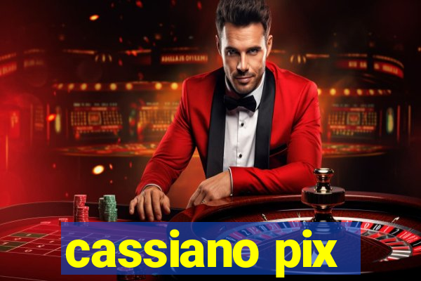 cassiano pix