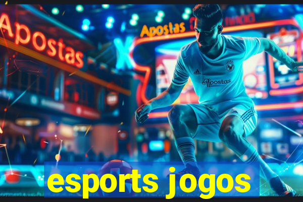 esports jogos