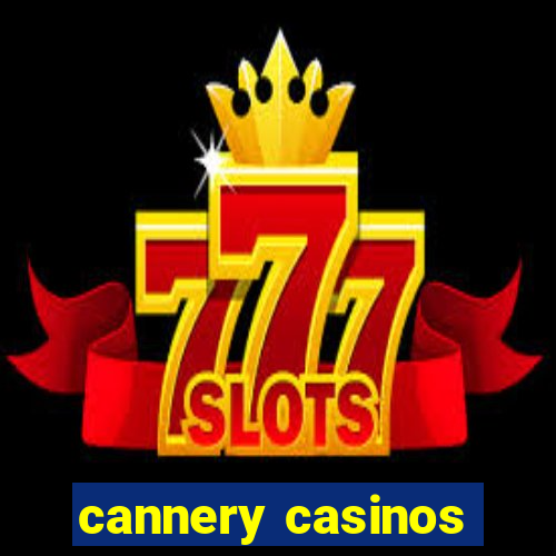 cannery casinos