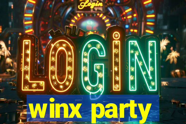 winx party