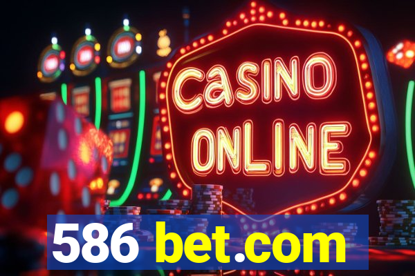 586 bet.com