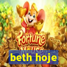 beth hoje