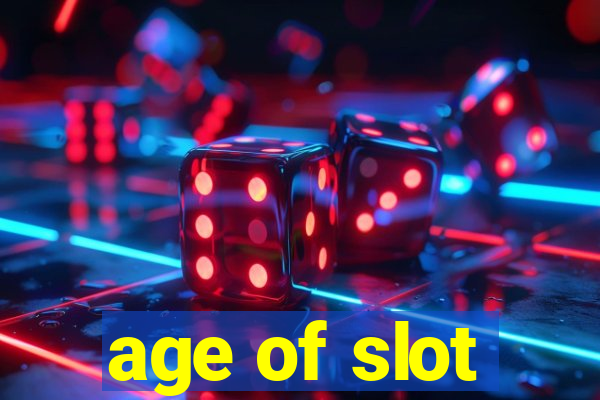 age of slot