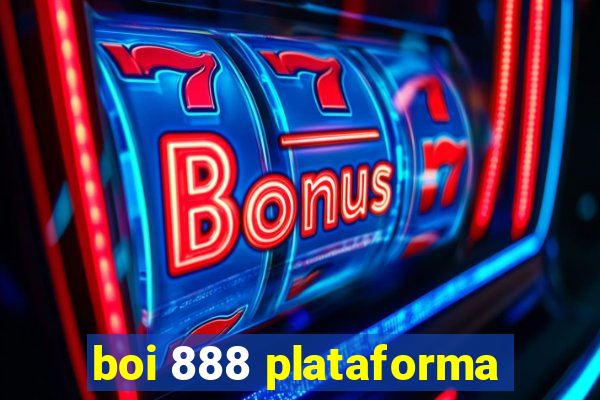 boi 888 plataforma