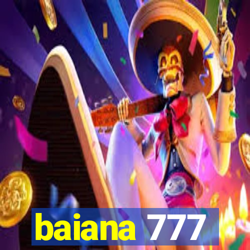 baiana 777