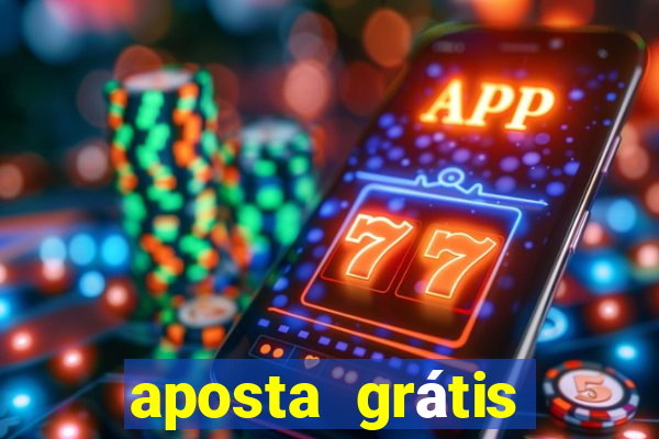 aposta grátis bet365 5 reais