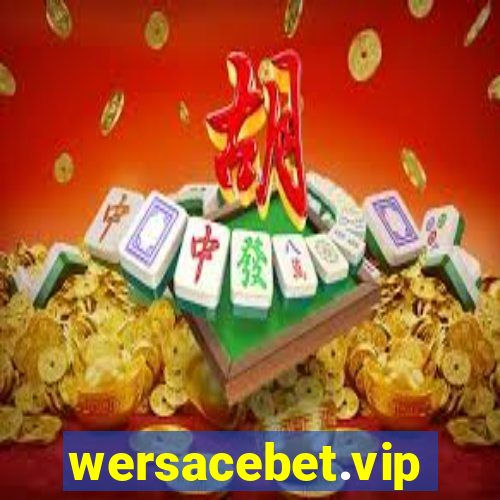 wersacebet.vip